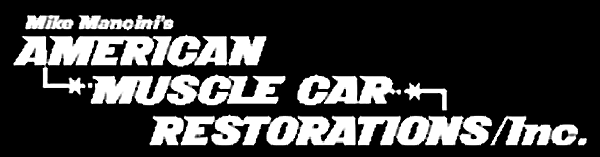Mike Mancini's American Muscle Car Restoration Inc.